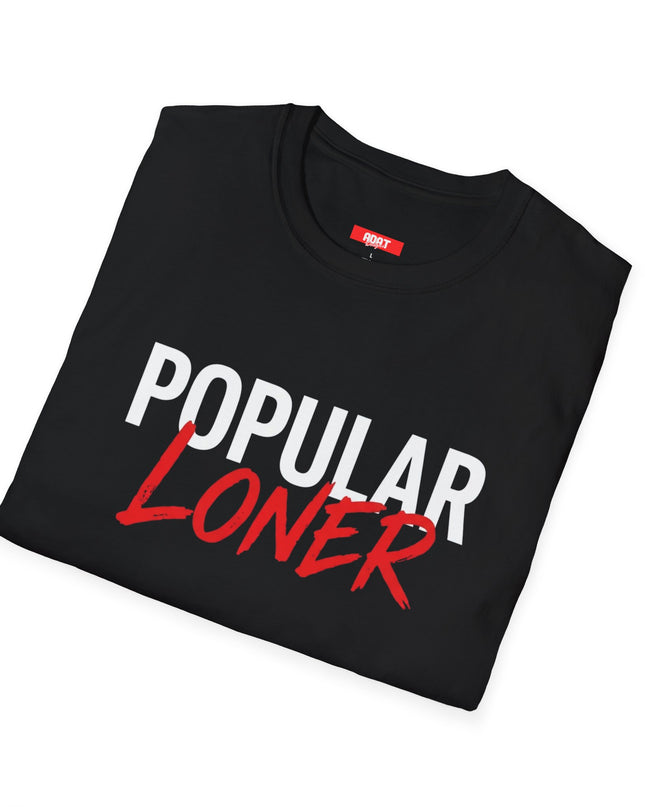 Popular Loner T-Shirt — Bold Streetwear Graphic Tee