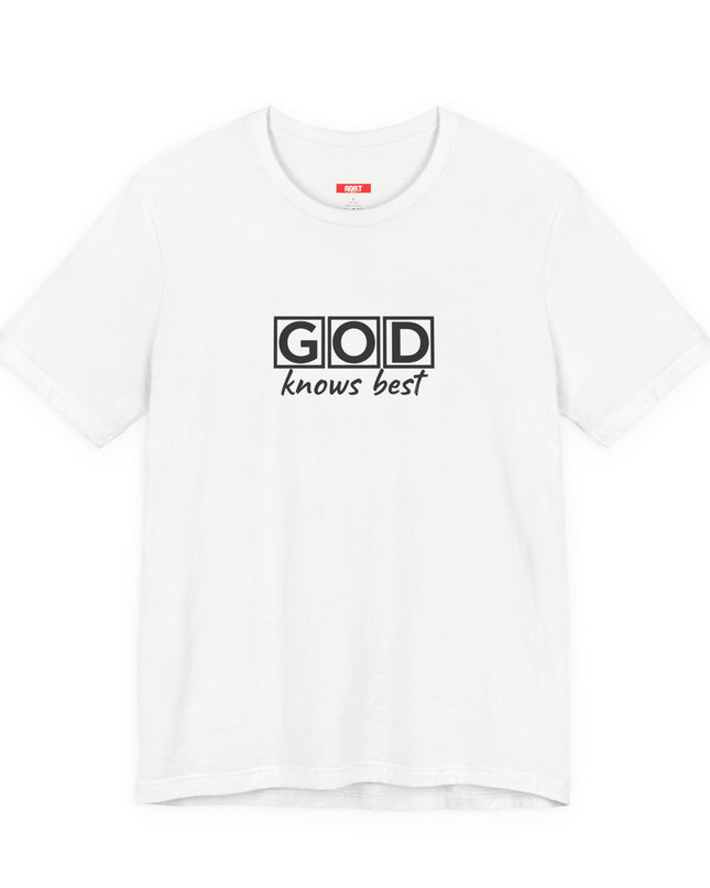 God Knows Best Unisex Cotton T-Shirt