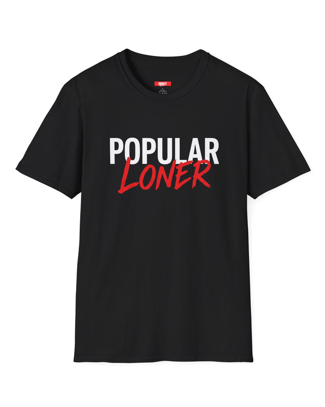 Popular Loner T-Shirt — Bold Streetwear Graphic Tee